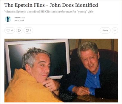 January 3, 2024 - Part 1: Epstein Files - Bill Clinton "likes them